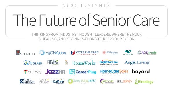 2022 Insights - The Future of Senior Care.