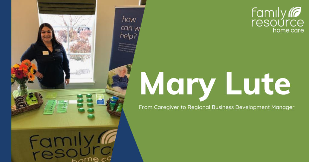Mary Lute from caregiver to regional business development manager
