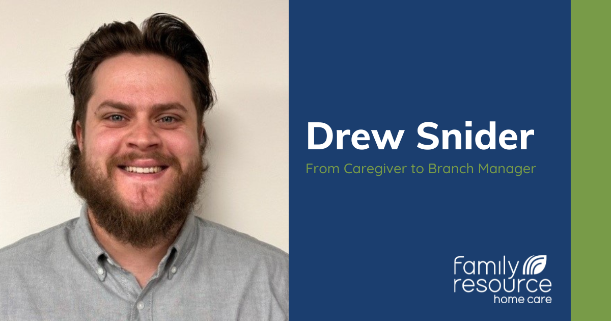 From caregiver to Branch Manager, Drew