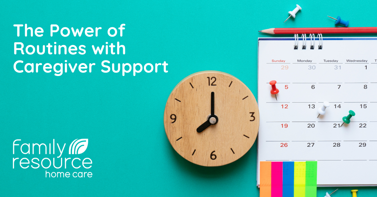 The Power of Routine with Caregiver Support