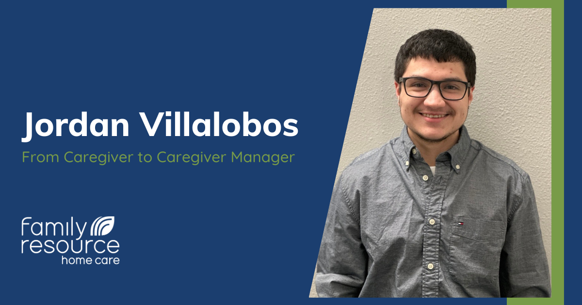 Jordan Villalobos journey from caregiver to caregiver manager