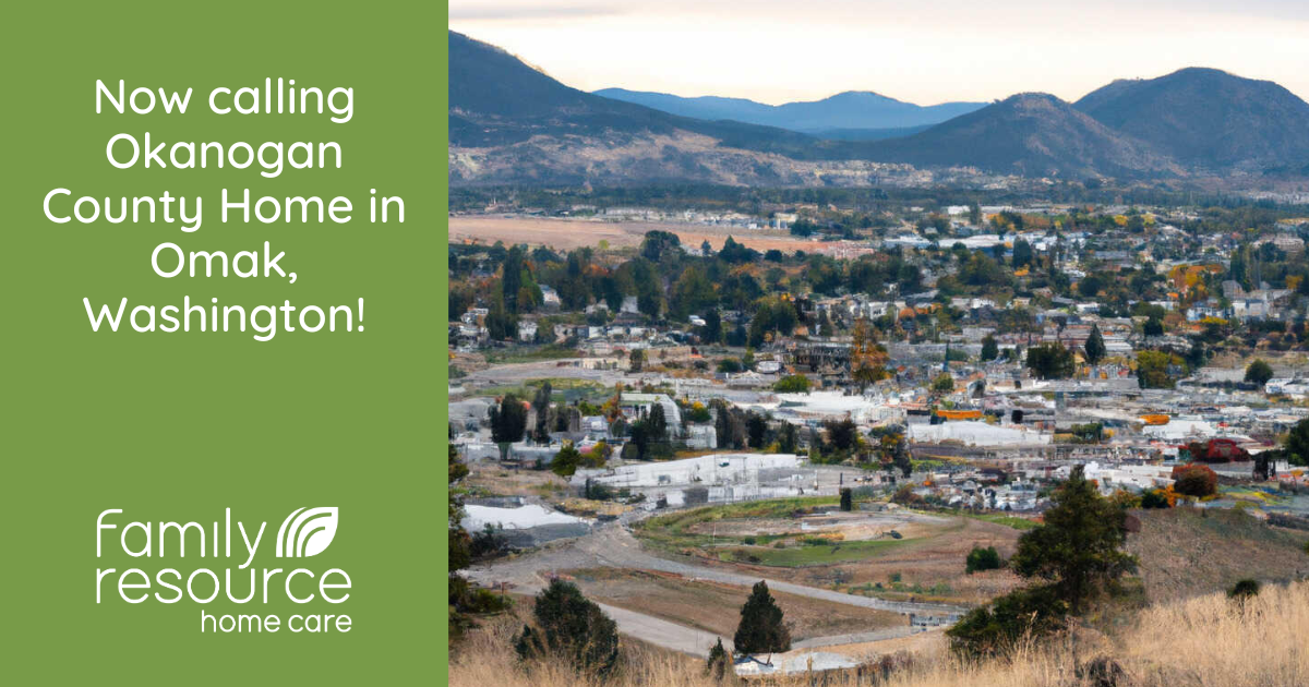 Now calling Okanogan County Home in Omak, Washington!