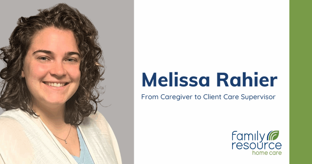 From Caregiver to Client Care Supervisor in Hillsboro: Melissa Rahier’s Inspiring Journey