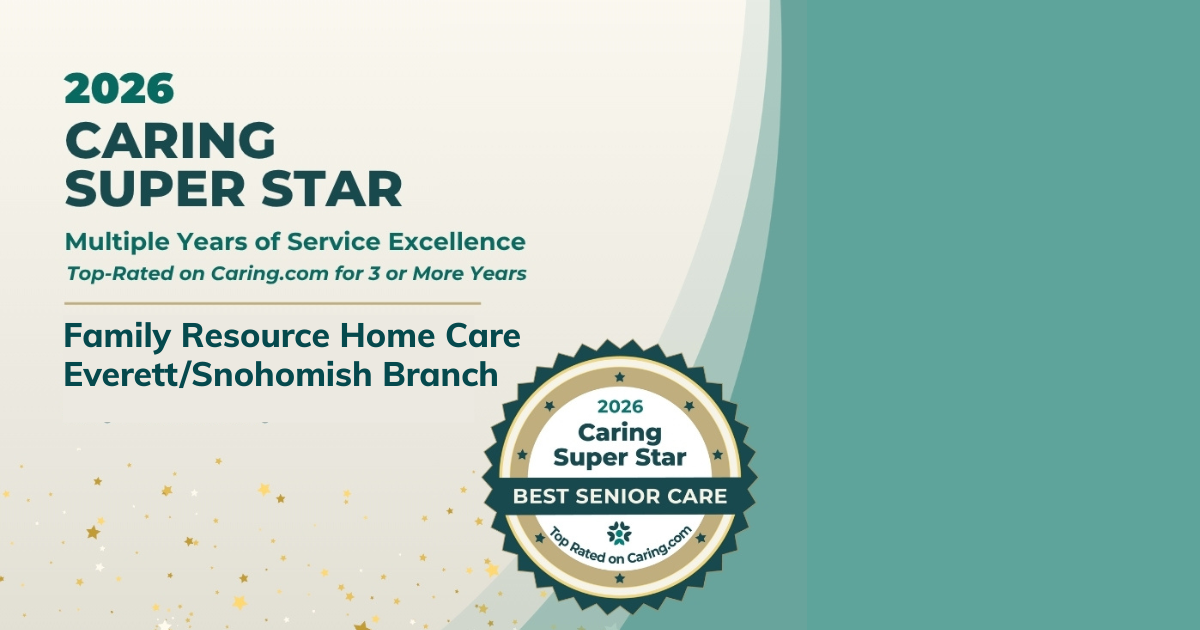 Everett/Snohomish Branch Wins Caring Super Star 2026 Award for Exceptional Senior Care