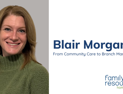 Walla Walla Home Care Leadership Journey: Blair Morgan’s Path from Community Care to Branch Manager